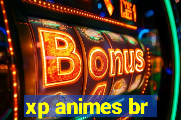 xp animes br